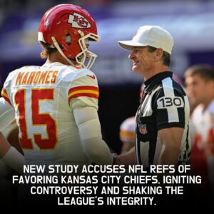 “THE WHISTLE SCANDAL” — GROUND-BREAKING STUDY CLAIMS NFL REFEREES MAY BE FAVORING THE KANSAS CITY CHIEFS, IGNITING FURY ACROSS THE LEAGUE