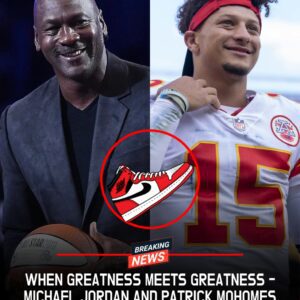 A $50 MILLION HANDSHAKE THAT CHANGED EVERYTHING: MICHAEL JORDAN NAMES PATRICK MAHOMES THE NEW FACE OF AIR JORDAN
