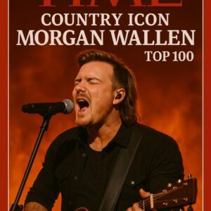 “CONGRATULATIONS: Country Music Superstar Morgan Wallen Honored Among TIME’s 100 Most Influential in Music”