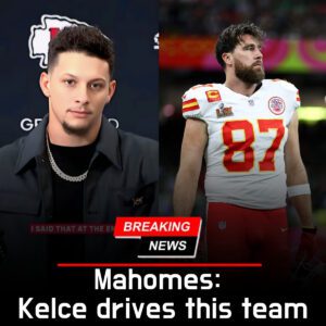 Patrick Mahomes Praises Travis Kelce as the True Heart and Unshakable Leader of Kansas City Chiefs, Highlighting How His Spirit Shapes the Team’s Winning Culture on and off the Field. -hti