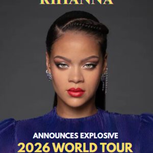 Rihanna Is Back And Louder Than Ever: The 2026 World Tour Promises a Sonic Revolution Across Five Continents