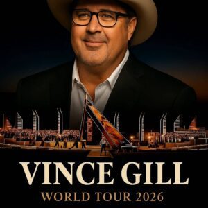🔥 Vince Gill Announces His 2026 World Tour — Thirty-Five Nights, Three Continents, One Legendary Voice Set to Move Hearts Worldwide, Leaving Fans Breathless and Awestruck 🔥 - Tyta