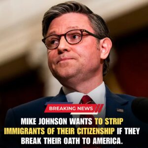 BREAKING: Mike Johnson Demands Revocation of Citizenship for Oath-Breakers — Washington Reels - th