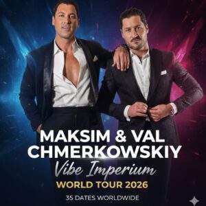 Maksim & Val Chmerkovskiy Shock the Dance World With a Once-in-a-Lifetime 2026 World Tour That Promises Tears, Fire, Legacy, and the Most Emotional Performances of Their Careers - pm