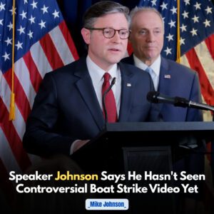 House Speaker Mike Johnson Has Not Seen Controversial Boat Strike Video Amid War Crimes Accusations, Defers on Release - TH