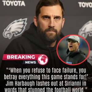 "Jim Harbaugh Explodes at Sirianni’s Refusal to Accept Failure—Fans Stunned, Analysts Alarmed, Football World on Edge" - nh