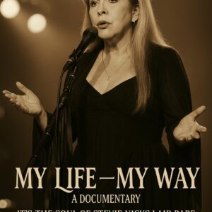 Stevie Nicks Breaks the Spell at Last: The Untold Truth, Hidden Battles, and Fierce Heart Behind Her New Documentary ‘My Life – My Way’ -du