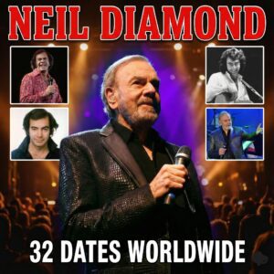 NEIL DIAMOND STUNS THE WORLD WITH BLOCKBUSTER 2026 COMEBACK TOUR: A LEGEND RETURNS TO STAGES WITH UNFORGETTABLE MAGIC AND EMOTION -