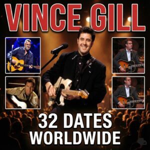 Vince Gill Shocks the Music World With a 2026 Global Tour Celebrating Four Decades of Country Greatness in an Unforgettable, Soul-Stirring Return -du