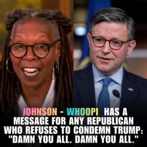 Whoopi Goldberg and Mike Johnson Clash Over GOP Silence on Trump: “Damn You All” Sparks Heated Debate - TH